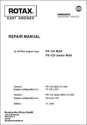 Product picture Rotax Kart Engine - Rotax FR 125 MAX JUNIOR Service Repair Manual